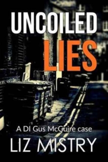 Uncoiled Lies, Paperback Book Uncoiled Lies, Paperback Book