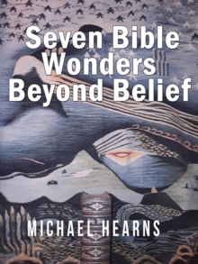 Seven Bible Wonders - Beyond Belief