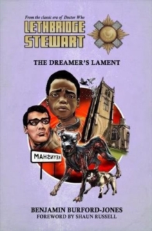Lethbridge-Stewart: The Dreamer's Lament, Paperback / softback Book Lethbridge-Stewart: The Dreamer's Lament, Paperback / softback Book