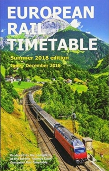 European Rail Timetable Summer 2018, Paperback Book European Rail Timetable Summer 2018, Paperback Book