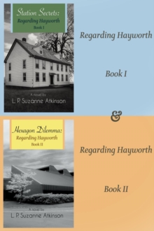 Regarding Hayworth Series: Bundle # 1 : Station Secrets & Hexagon Dilemma