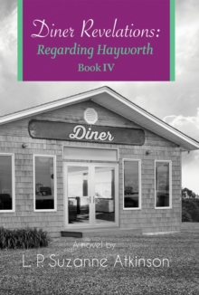 Diner Revelations : Regarding Hayworth Book IV