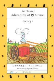 The Travel Adventures of PJ Mouse : In Italy