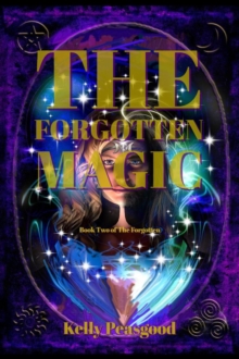 Forgotten Magic : The Forgotten, #2