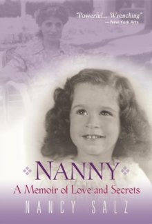 Nanny : A Memoir of Love and Secrets