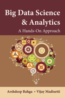 Big Data Science & Analytics : A Hands-On Approach