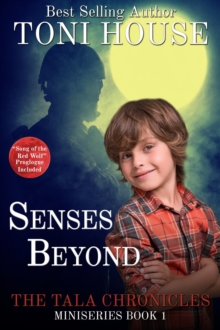 Senses Beyond : The Tala Chronicles Miniseries Book 1