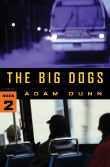 The Big Dogs, Paperback Book The Big Dogs, Paperback Book