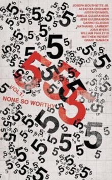 555 Vol. 1 : None So Worthy