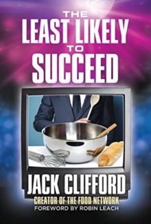 Least Likely to Succeed, Hardback Book Least Likely to Succeed, Hardback Book