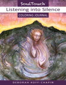 Listening within Coloring Journal : Soul Touch Coloring Journal, Paperback / softback Book Listening within Coloring Journal : Soul Touch Coloring Journal, Paperback / softback Book