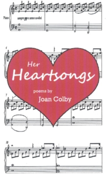 Her Heartsongs, Paperback / softback Book Her Heartsongs, Paperback / softback Book