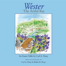 Wester: The Artful Rat : An Easter Fable