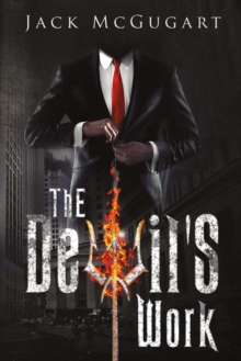 The Devil's Work, Paperback / softback Book The Devil's Work, Paperback / softback Book
