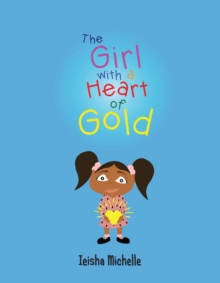 The Girl with a Heart of Gold