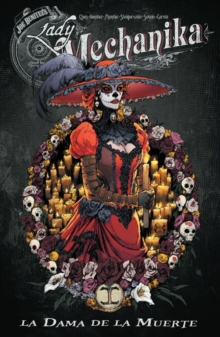 Lady Mechanika La Dama de la Muerte TP, Paperback / softback Book Lady Mechanika La Dama de la Muerte TP, Paperback / softback Book
