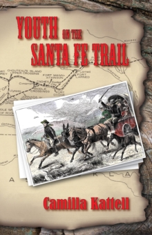 Youth on the Santa Fe Trail