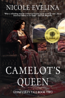 Camelot's Queen: Guinevere's Tale Book 2