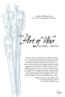 The Art of War : Ancient Wisdom . . . Modern Twist, Paperback / softback Book The Art of War : Ancient Wisdom . . . Modern Twist, Paperback / softback Book