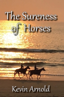 The Sureness of Horses