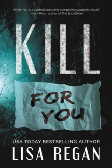 Kill For You