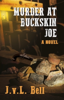 Murder at Buckskin Joe