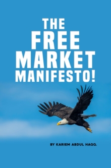 The Free Market Manifesto!