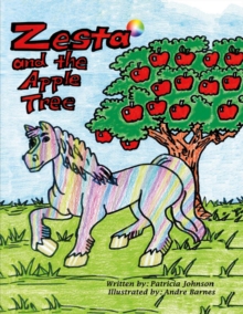 Zesta and the Apple Tree, Paperback / softback Book Zesta and the Apple Tree, Paperback / softback Book