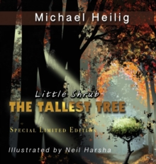 Little Shrub-The Tallest Tree : Special Limited Edition Hardback