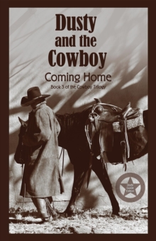 Dusty and the Cowboy 3 : Coming Home