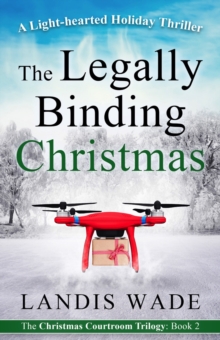 Legally Binding Christmas: A Courtroom Adventure