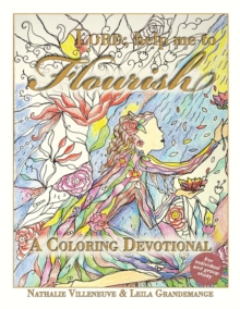 Lord, Help Me to Flourish : A Coloring Devotional