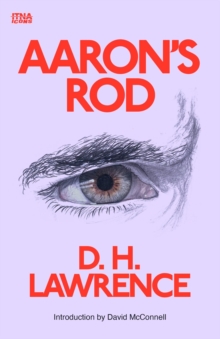 Aaron's Rod : Introduction by David McConnell