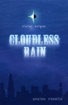 Stellar Eclipse : Cloudless Rain