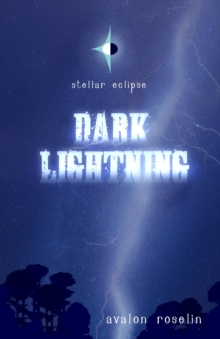 Stellar Eclipse : Dark Lightning