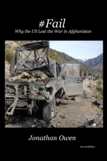 #Fail : Why the US Lost the War in Afghanistan