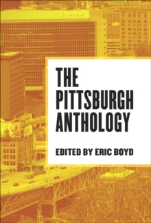 The Pittsburgh Anthology