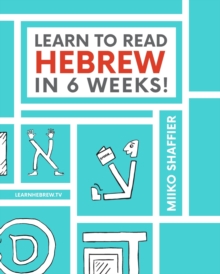 Learn to Read Hebrew in 6 Weeks