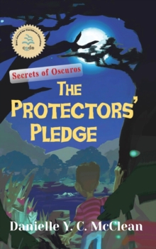 The Protectors' Pledge : Secrets of Oscuros