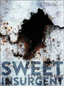 Sweet Insurgent, Paperback Book Sweet Insurgent, Paperback Book