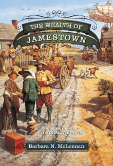 The Wealth of Jamestown, Paperback / softback Book The Wealth of Jamestown, Paperback / softback Book
