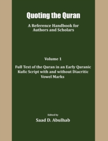 Quoting the Quran : A reference Handbook for Authors and Scholars