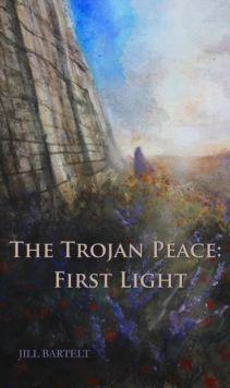 Trojan Peace: First Light