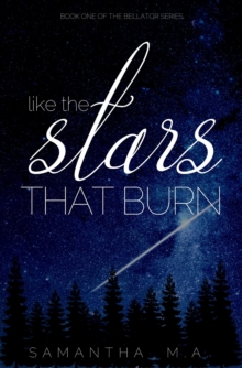 Like The Stars That Burn