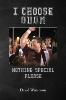 I Choose Adam : Nothing Special Please