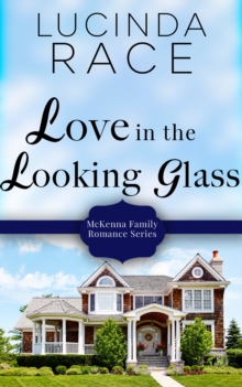 Love in the Looking Glass