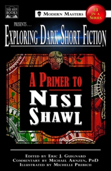 Exploring Dark Short Fiction #3: A Primer to Nisi Shawl