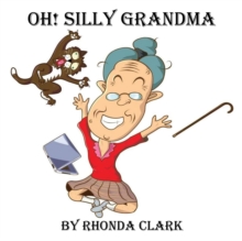 Oh! Silly Grandma