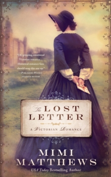 The Lost Letter : A Victorian Romance, Paperback / softback Book The Lost Letter : A Victorian Romance, Paperback / softback Book