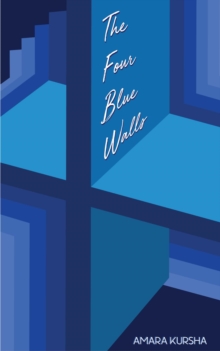 The Four Blue Walls